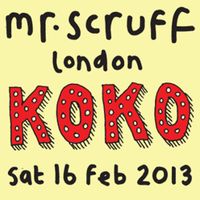 Mr Scruff DJ Mix from London Koko, Saturday 16th february 2013