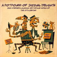 A Potpourri of Jazzual Delights