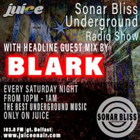 The Sonar Bliss Radio Show - Sonar Bliss 186 with Blark