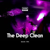 The Deep Clean - Episode 002