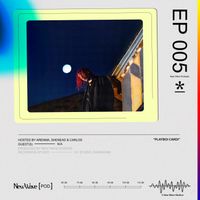 New Wave [POD.] EP 005 - "Playboi Cardi"