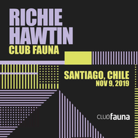 Richie Hawtin - Club Fauna - Santiago Chile 09.11.2019