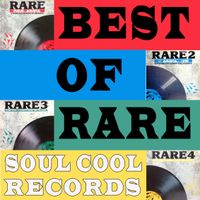 Soul Cool Records - Best of Rare