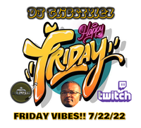 DJ GlibStylez - Friday Vibes Oldschool Jointz (Twitch Live) 7-22-22
