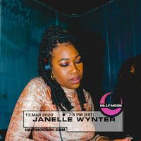 Halfmoon (NYC) Live Guest mix - Janelle Wynter [March 2020]