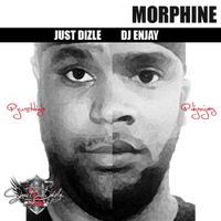 @JustDizle and @DJEnjay - Morphine (Dose 1)