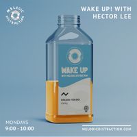 Wake Up! with Hector Lee (2nd February '22)