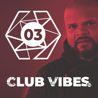 EP 03 Club Vibes TV 6-3-2018