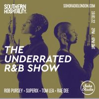 Underrated R&B Special - The Southern Hospitality Regulator Radio Show
