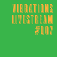 Vibrations #007