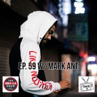 The GR8-L8 Show EP 59 w/ Mark Ant