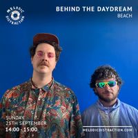 Behind The Daydream with Jobi & Beach (September '22)
