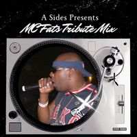 MC Fats Tribute Mix - Dec 2023