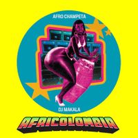 DJ Makala "Afro Champeta Mix"