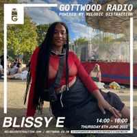 Blissy e [Gottwood Radio] (June '23)