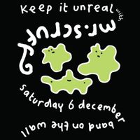 Keep It Unreal, Manchester Band on the Wall, 6 December 2014