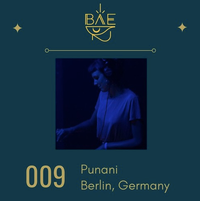 BAE-CAST 009 // PUNANI // GERMANY // BASS