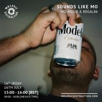 Sounds Like Mo with Mo & Regal86 (July '22)