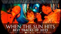 When The Sun Hits: Best of 2023, Hour One