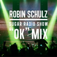 Robin Schulz | Sugar Radio 'OK' Mix