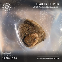 Lean In Closer with Kepla, Aous, Paula and Núria (Jun '23)