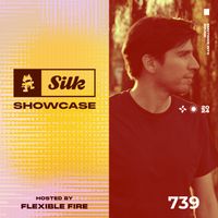 Monstercat Silk Showcase 739 (Hosted by Flexible Fire)