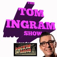 The Tom Ingram Rock'n'Roll Show #381
