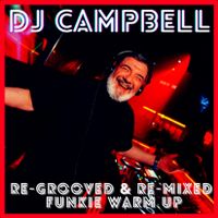RE-GROOVED & RE-MIXED FUNKIE WARM-UP - FEBRUARY 2024
