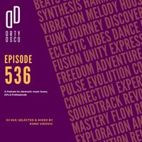 536 DJ Mix: Embrace the Groove with Soulful House & Deep Vibes