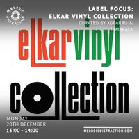 Label Focus: Elkar Vinyl Collection curated by XGFarru & DJMakala