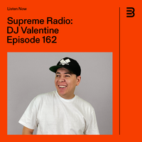 Supreme Radio EP 162 - DJ Valentine