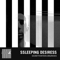 Ssleeping desiresS - Secret Thirteen Mix 163