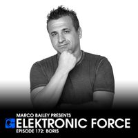 Elektronic Force Podcast 172 with Boris