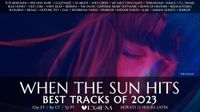 When The Sun Hits: Best of 2023, Hour Two