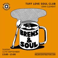 Tuff Love Soul Club with John Clement (September '22)