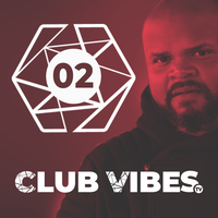 EP 02 Club Vibes TV 13-2-2018