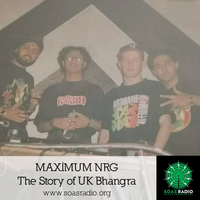 MAXIMUM NRG - The Story of UK Bhangra 3