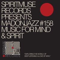 Spiritmuse Records presents MADONJAZZ #158 Deep Listening
