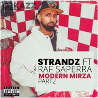 Strandz Ft Raf Saperra - Modern Mirza Part2 #DJKazz