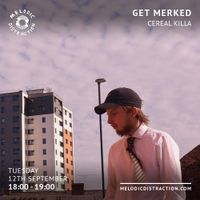 Get Merked with Cereal Killa (Sep '23)