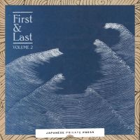 First & Last: Japanese Private Press, Vol. 2