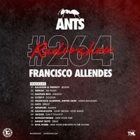 ANTS RADIO SHOW 264 hosted by Francisco Allendes