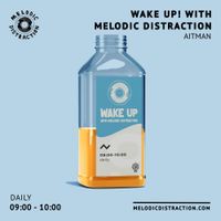 Wake Up! with Josh Aitman (2nd July '22)