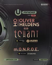 UMF Radio 771 - Oliver Heldens & Tchami
