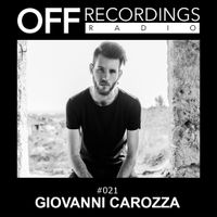 OFF Recordings Radio 21 with Giovanni Carozza