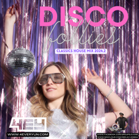 Disco Classics Follies House Mix 2024.2