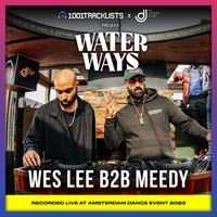 Wes Lee b2b Meedy - 1001Tracklists x DJ Lovers Club pres. Water Ways ADE 2023