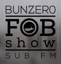 SUB FM - BunZer0 ft Mr Jo - 22 08 19
