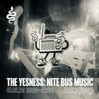 The Yesness: Nite Bus. Live on AAJA Radio 07.02.23
