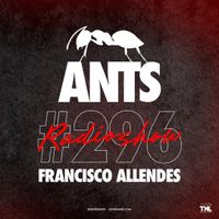 ANTS RADIO SHOW 296 hosted by Francisco Allendes